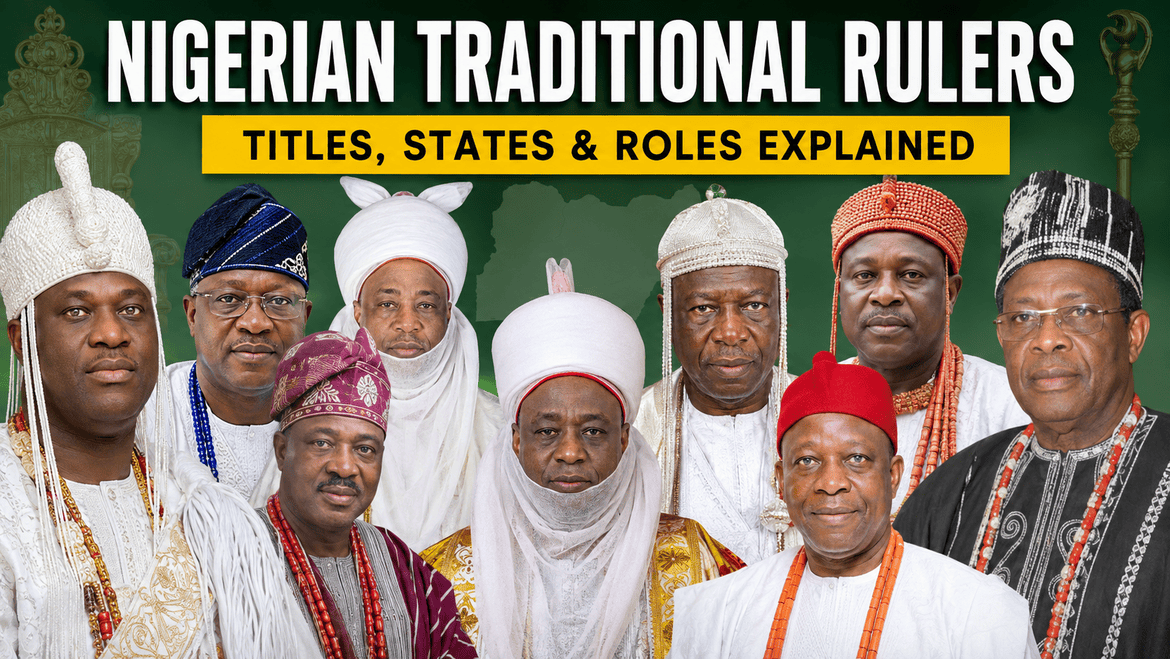 Nigerian traditional rulers titles, state and roles explained
