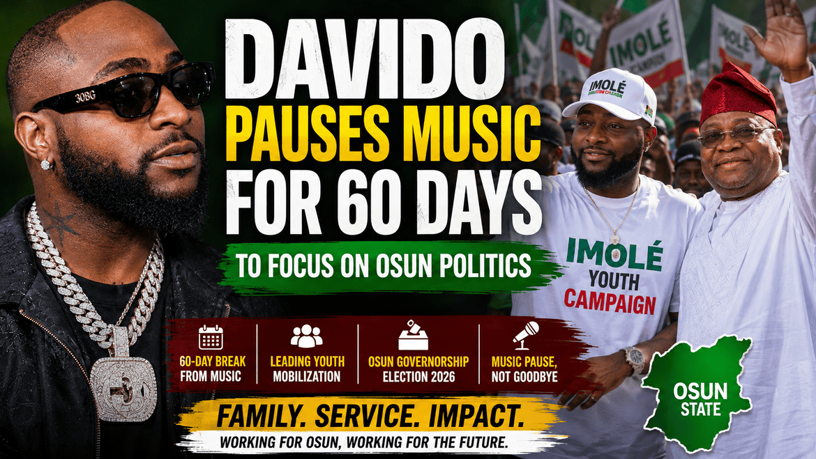 Davido Steps Back From Music for 60 Days to Focus on Osun Politics