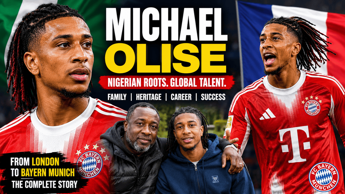 Michael Olise: Bayern Munich Winger Born in London to a Nigerian Father