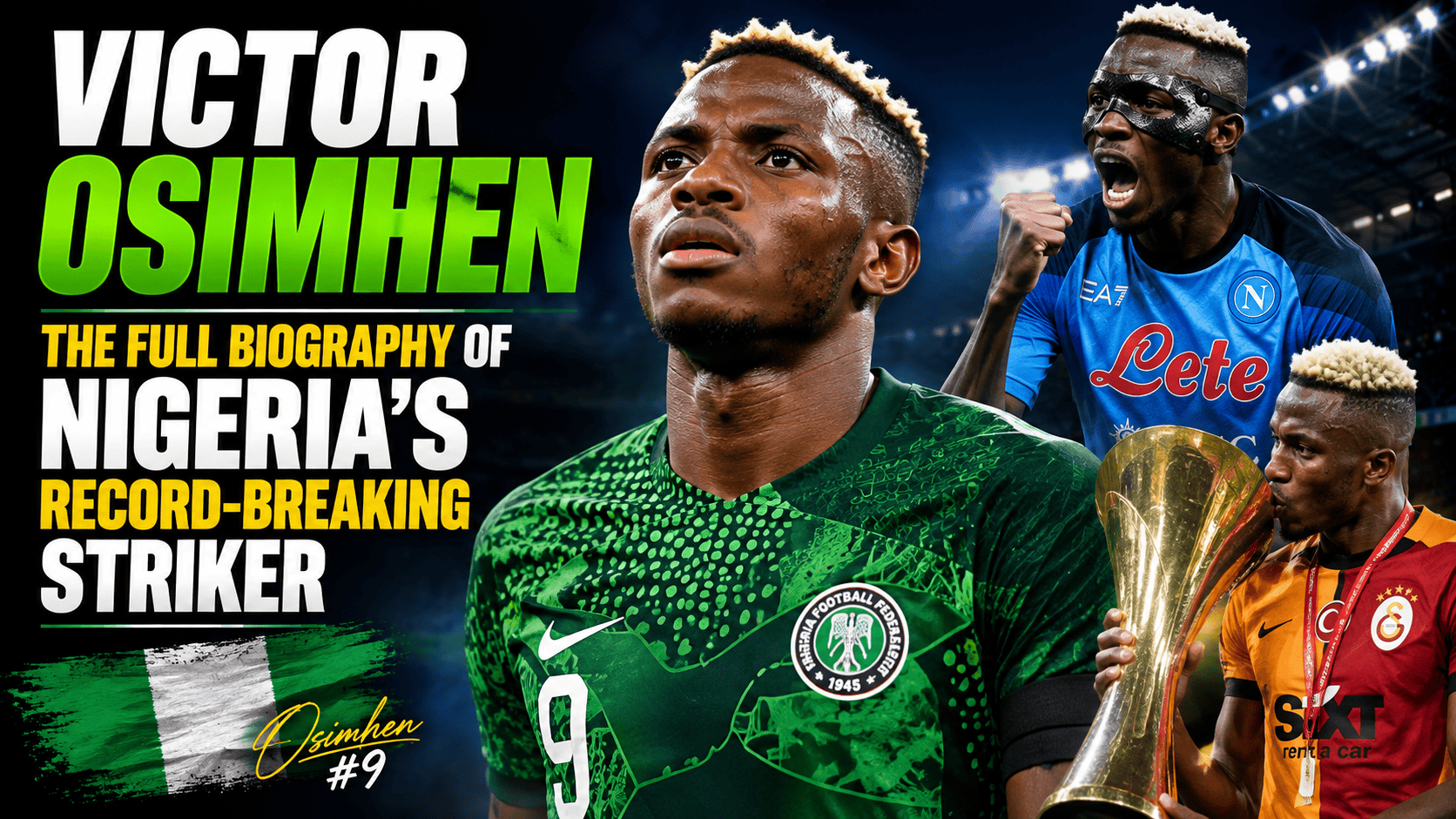 Victor Osimhen The Full Biography of Nigeria's Record-Breaking Striker